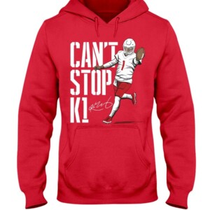 CAN'T STOP K1 SHIRT KYLER MURRAY Arizona Cardinals