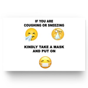 Serious Poster Emoji If You're Coughing Or Sneezing Kindly Take A Mask And Put On Poster Poster