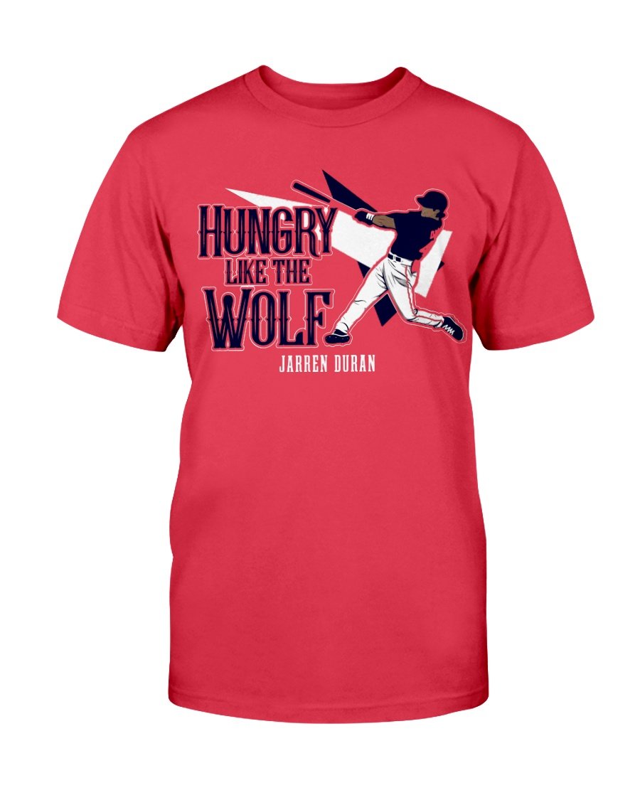 regular_99fb4c43-8e3c-4f9b-87a9-f00ec338f343 HUNGRY LIKE THE WOLF SHIRT Jarren Duran Boston Red Sox