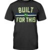 BUILT FOR THIS MILWAUKEE SHIRT Milwaukee Bucks