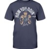 HOW YOU DOIN SHIRT Joey Gallo New York Yankees