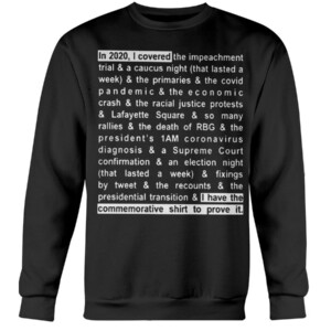 In 2020 I Covered The Impeachment Trial T-Shirt
