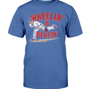 WHEELIN' & DEALIN' SHIRT Zack Wheeler Philadelphia Phillies