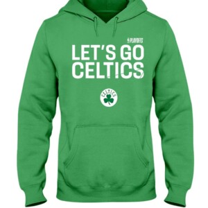 LET'S GO CELTICS SHIRT 2021 NBA Playoffs - Boston Celtics