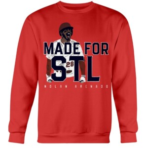 MADE FOR STL SHIRT NOLAN ARENADO St. Louis Cardinals