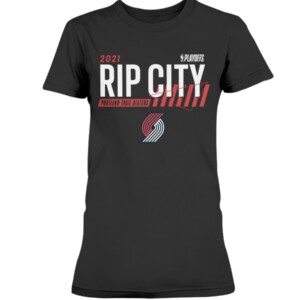 RIP CITY Shirt 2021 NBA Playoffs - Portland Trail Blazers
