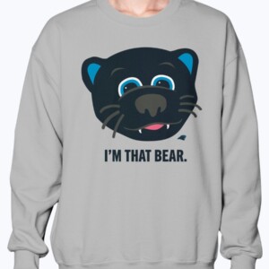 I'm That Bear Shirt Carolina Panthers - Sir Purr