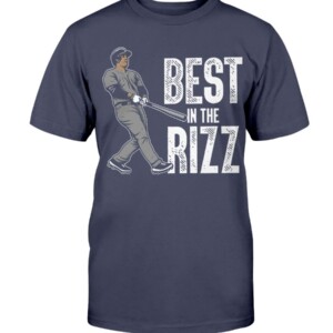 BEST IN THE RIZZ SHIRT Anthony Rizzo New York Yankees