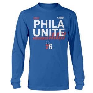 PHILA UNITE SHIRT 2021 NBA Playoffs - Philadelphia 76ers