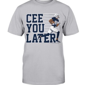 CEE YOU LATER SHIRT CEEDEE LAMB Dallas Cowboys