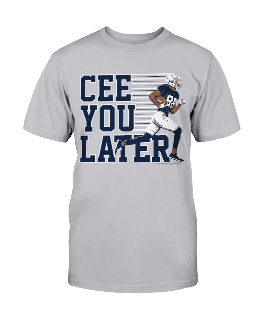 regular_b246e9cf-97e3-47da-ad9a-001c3bfbbf2b CEE YOU LATER SHIRT CEEDEE LAMB Dallas Cowboys