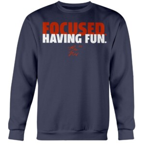 FOCUSED AND HAVING FUN SHIRT BO NIX Auburn Tigers
