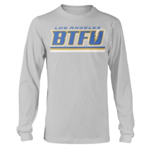 BTFU SHIRT Los Angeles Rams