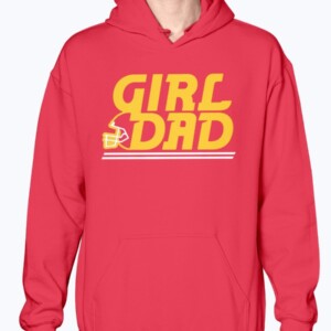 KC GIRL DAD SHIRT  KANSAS CITY CHIEFS