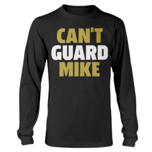 CAN'T GUARD MIKE SHIRT MICHAEL THOMAS New Orleans Saints