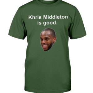 Khris Middleton Is Good Shirt Milwaukee Bucks 2021 NBA Finals Champions