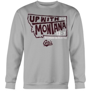 UP WITH MONTANA SHIRT Montana Grizzlies football