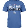 Dodgers Build For October Shirt Los Angeles Dodgers 2021 Postseason
