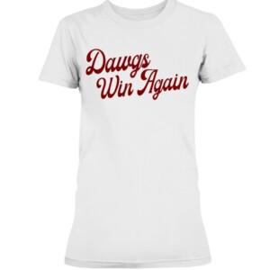 DAWGS WIN AGAIN SHIRT Mississippi State Bulldogs baseball