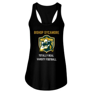 Bishop Sycamore Totally Real Varsity Football Team Design T-Shirt