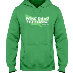 BANG BANG BIRD GANG SHIRT Philadelphia Eagles