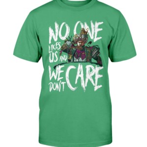 No One Likes Us And We Don't Care Shirt Jason Kelce - Philadelphia Eagles - Nick Sirianni