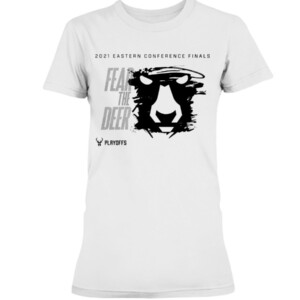 FEAR THE DEAR SHIRT 2021 EASTERN CONFERENCE FINAL - Milwaukee Bucks 2021 PLAYOFFS
