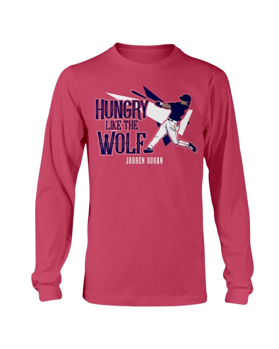 regular_cc6d38e3-1b1c-43e6-9fed-511e21cb6478 HUNGRY LIKE THE WOLF SHIRT Jarren Duran Boston Red Sox