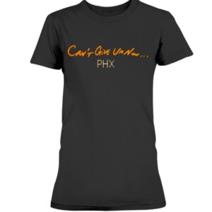 CAN'T GIVE UP NOW SHIRT PHX - Phoenix Suns