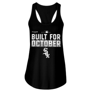 Chicago Build For October Shirt Chicago White Sox 2021 Postseason