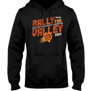 RALLY THE VALLEY SHIRT Phoenix Suns 2021 Western Conference Champions