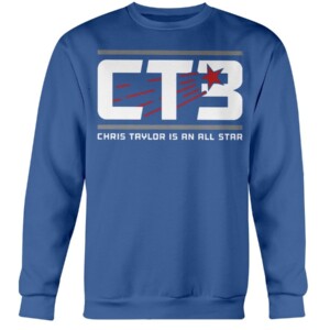 CT3 - CHRIS TAYLOR IS AN ALL STAR SHIRT Chris Taylor - Los Angeles Dodgers