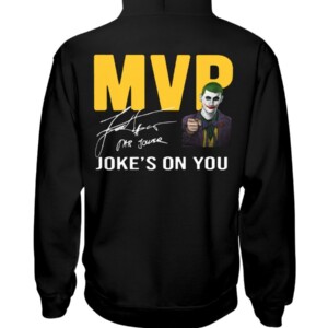 Nikola Jokic MVP Shirt MVP. Joke's On You