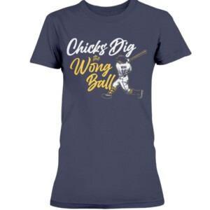 CHICKS DIG THE WONG BALL SHIRT Kolten Wong Milwaukee Brewers