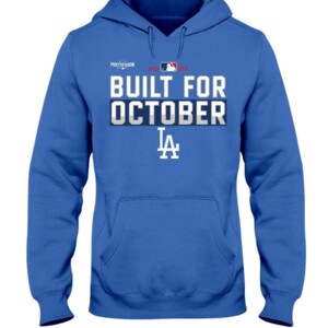Dodgers Build For October Shirt Los Angeles Dodgers 2021 Postseason