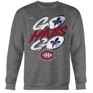 GO HABS GO - 2021 Stanley Cup Playoffs Shirt Montreal Canadiens