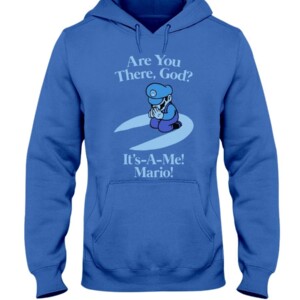 Are You There God It's A Me Mario T-Shirt