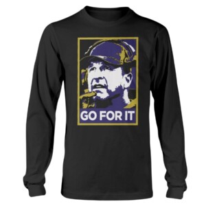 GO FOR IT SHIRT John Harbaugh Baltimore Ravens