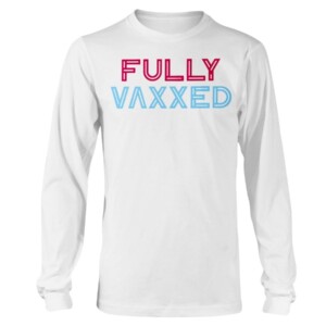 FULLY VAXXED SHIRT WNBPA