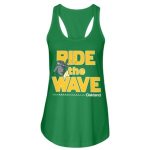 RIDE THE WAVE OAKLAND - SURF OAKLAND SHIRT Oakland Athletics