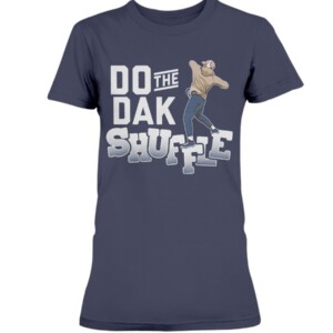 DO THE DAK SHUFFLE SHIRT DAK PRESCOTT Dallas Cowboys