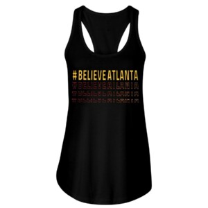 #BELIEVEATLANTA SHIRT BELIEVE ATLANTA - Atlanta Hawks 2021 NBA Playoffs