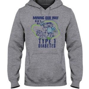 Mining Our Way Out Of Type One Diabetes T-Shirt