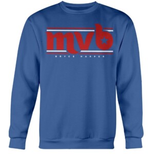 MVB - MOST VALUABLE BRYCE SHIRT Bryce Harper Philadelphia Phillies
