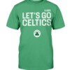 LET'S GO CELTICS SHIRT 2021 NBA Playoffs - Boston Celtics