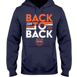 BACK-TO-BACK CHAMPS SHIRT Virginia Cavaliers Lacrosse 2021 NCAA Nation Champions