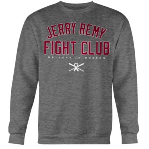 JERRY REMY FIGHT CLUB SHIRT Boston Red Sox