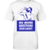 NO MORE QUESTIONS T-SHIRT BUD LIGHT NIKITA KUCHEROV Tampa Bay Lightning Tampa Bay Lightning Championship
