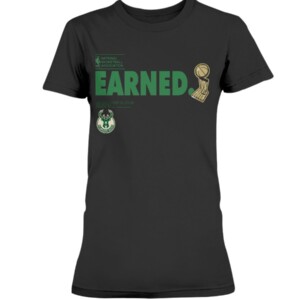 EARNED SHIRT SHIRT Milwaukee Bucks 2021 NBA Finals Champions