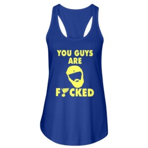 YOU GUY ARE FUCKED SHIRT Patrick Maroon - St Louis Blues